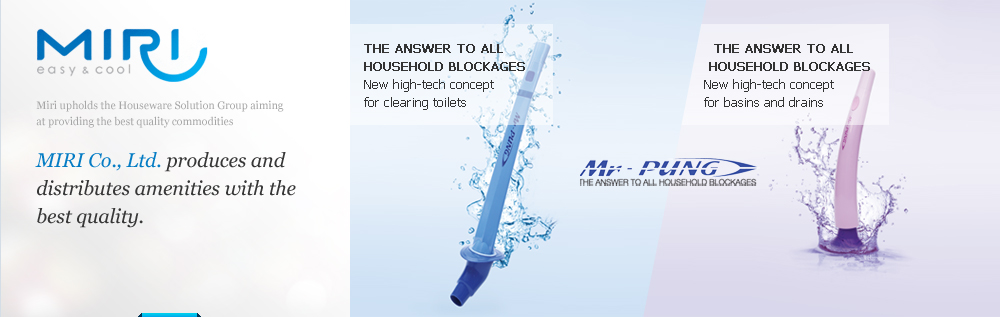 Miri upholds the Houseware Solution Group aiming at providing the best quality commodities. MIRI Co., Ltd. produces and distributes amenities with the best quality.